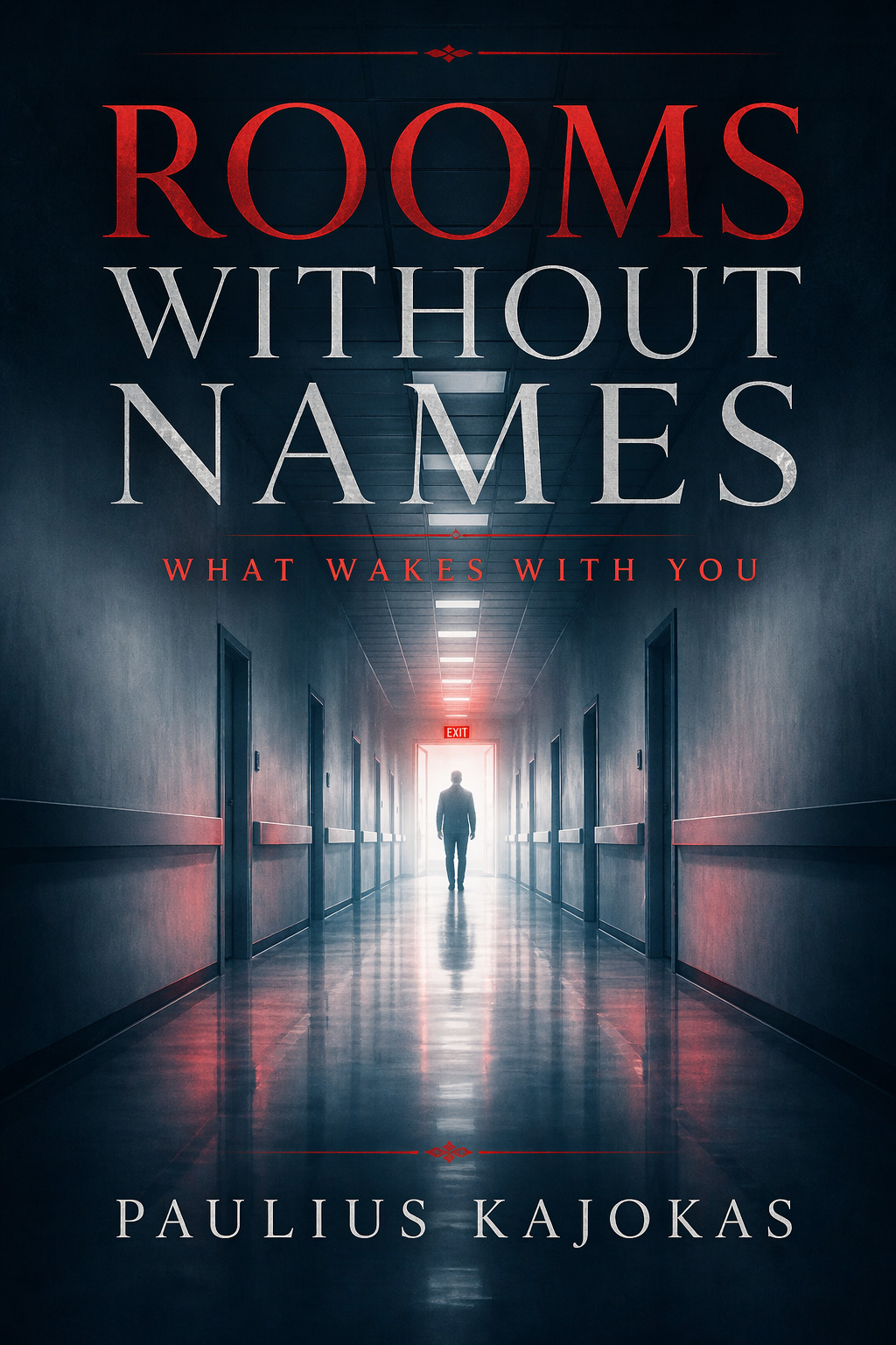 Rooms Without Names: What Wakes With You cover